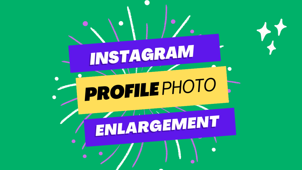 Free instagram Profile Photo Enlargement